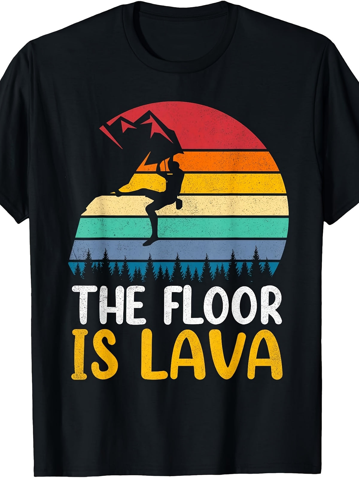 Vintage The Floor Is Lava Rock Climbing Bouldering Climber T-Shirt