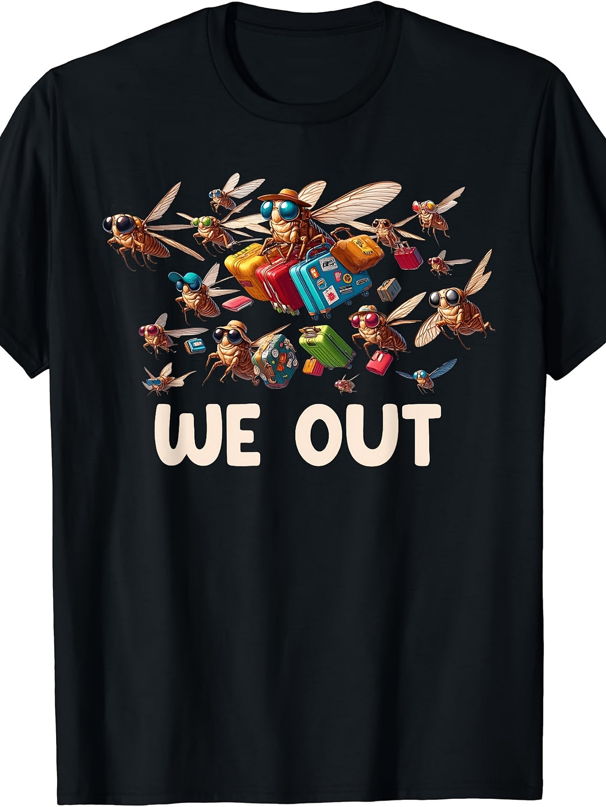 Funny Cicada We Out Cute Cicada Entomology Insects Cicada T-Shirt