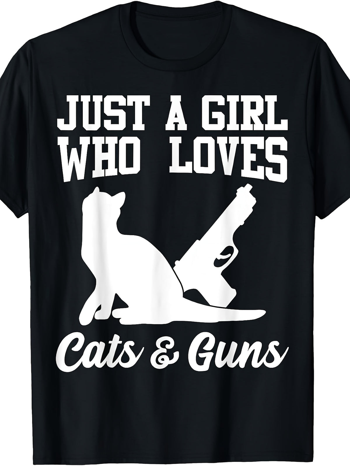 Funny Graphic Tee, Men'S And Women'S T-Shirt, Just a Girl Who Loves Cats And Guns Silhouette Design, Casual Daily Wear Summer Spring Fall
